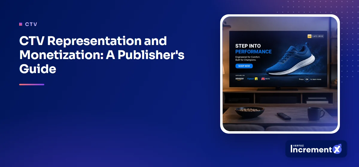 CTV Representation and Monetization: A Publisher's Guide