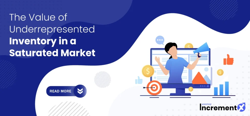 IX_The-Value-of-Underrepresented-Inventory-in-a-Saturated-Market-1200x560