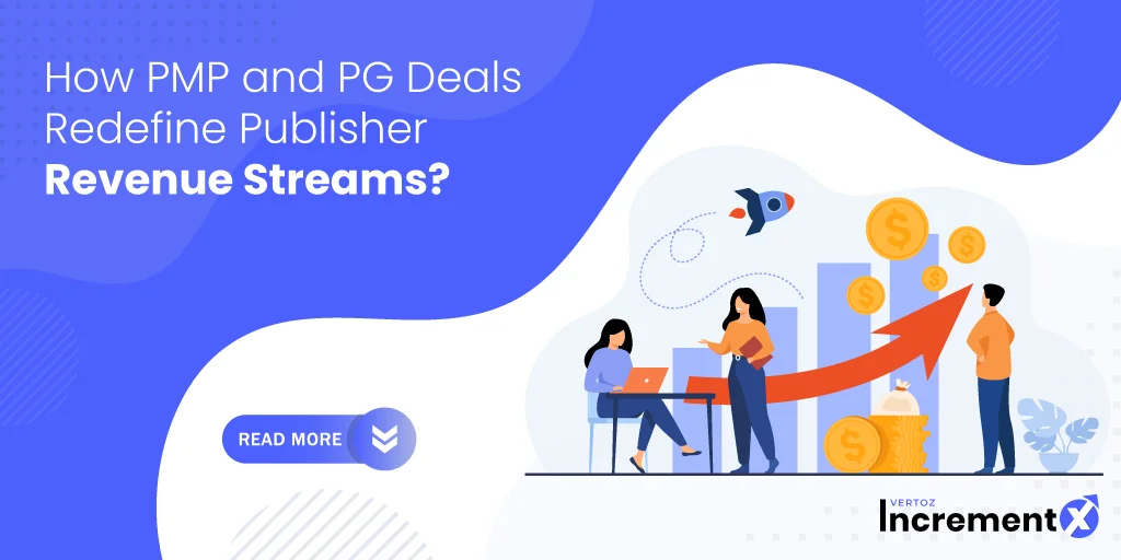 How PMP and PG Deals Redefine Publisher Revenue Streams?