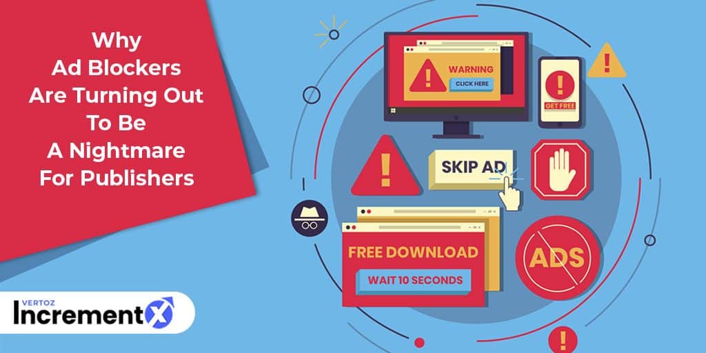 Why Ad Blockers Are Turning Out To Be A Nightmare For Publishers